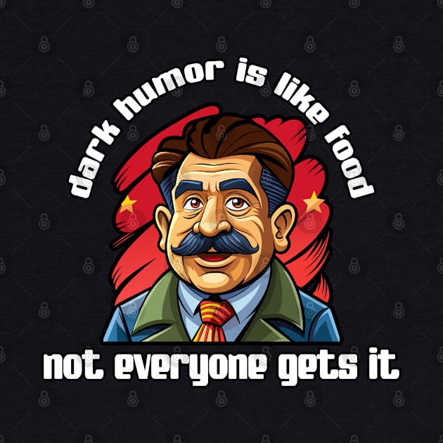 Dark humor is like food, not everyone gets it by onemoremask